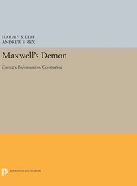bokomslag Maxwell's Demon: Entropy, Information, Computing