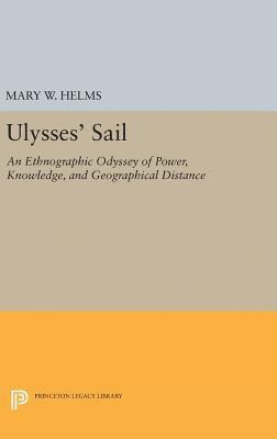 Mary W. Helms - Ulysses' Sail, Inbunden