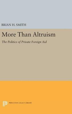 Brian H. Smith - More Than Altruism, Inbunden