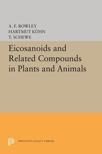 bokomslag Eicosanoids and Related Compounds in Plants and Animals