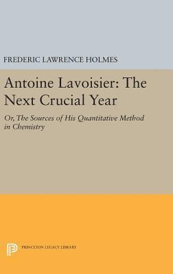 bokomslag Antoine Lavoisier: The Next Crucial Year