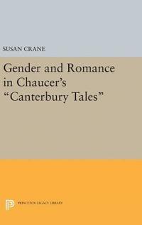 bokomslag Gender and Romance in Chaucer's Canterbury Tales