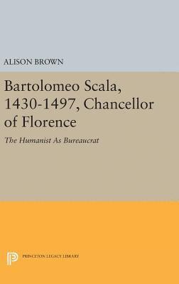 Bartolomeo Scala, 1430-1497, Chancellor of Florence 1