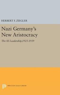 bokomslag Nazi Germany's New Aristocracy