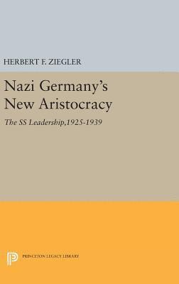bokomslag Nazi Germany's New Aristocracy
