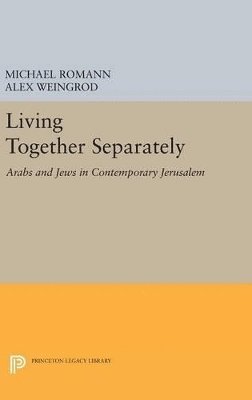 Michael Romann, Alex Weingrod - Living Together Separately, Inbunden