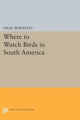 bokomslag Where to Watch Birds in South America