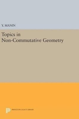 Topics in Non-Commutative Geometry 1