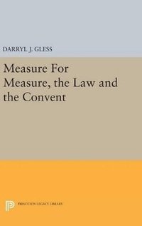 bokomslag Measure For Measure, the Law and the Convent