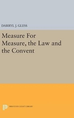 bokomslag Measure For Measure, the Law and the Convent