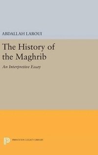 bokomslag The History of the Maghrib