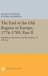 bokomslag The End of the Old Regime in Europe, 1776-1789, Part II