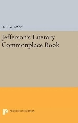 bokomslag Jefferson's Literary Commonplace Book