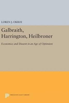 Galbraith, Harrington, Heilbroner 1