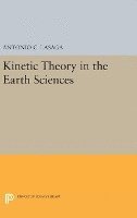 bokomslag Kinetic Theory in the Earth Sciences