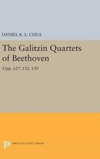 bokomslag The Galitzin Quartets of Beethoven