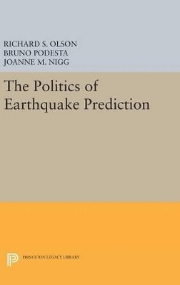 bokomslag The Politics of Earthquake Prediction