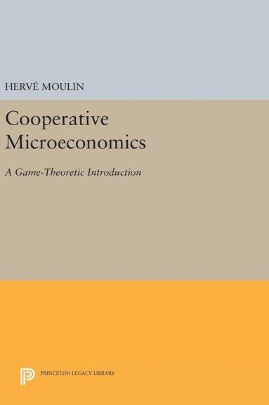 St Louis) Moulin, Herve (Washington University - Cooperative Microeconomics, Inbunden