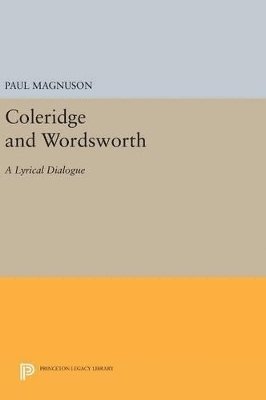 Paul Magnuson - Coleridge and Wordsworth, Inbunden