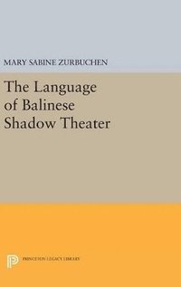 bokomslag The Language of Balinese Shadow Theater