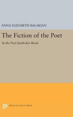 bokomslag The Fiction of the Poet