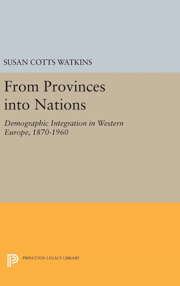 From Provinces into Nations 1