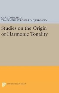 bokomslag Studies on the Origin of Harmonic Tonality