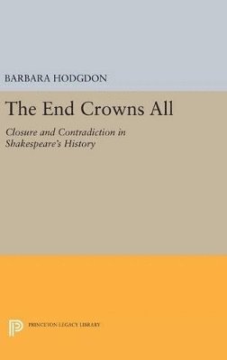 Barbara Hodgdon - End Crowns All, Inbunden