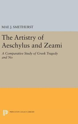 Artistry of Aeschylus and Zeami