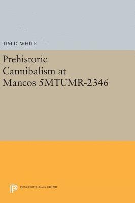 Prehistoric Cannibalism at Mancos 5MTUMR-2346 1