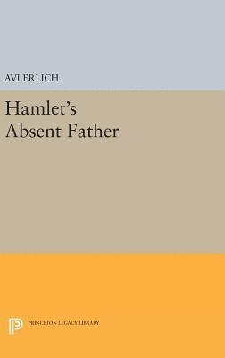 Hamlet's Absent Father 1