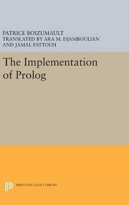 Patrice Boizumault - Implementation of Prolog, Inbunden