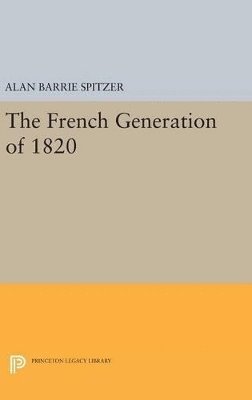 The French Generation of 1820 1