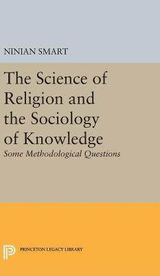 bokomslag The Science of Religion and the Sociology of Knowledge