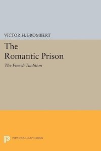 bokomslag The Romantic Prison