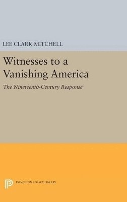 Witnesses to a Vanishing America 1