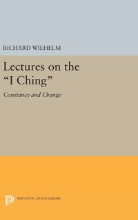 bokomslag Lectures on the 'I Ching'