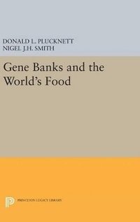 bokomslag Gene Banks and the World's Food
