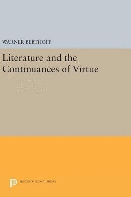 bokomslag Literature and the Continuances of Virtue