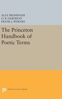 bokomslag The Princeton Handbook of Poetic Terms