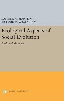 Ecological Aspects of Social Evolution 1