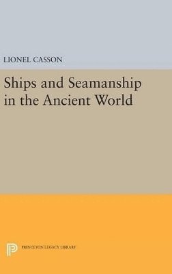 bokomslag Ships and Seamanship in the Ancient World