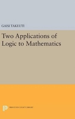 bokomslag Two Applications of Logic to Mathematics