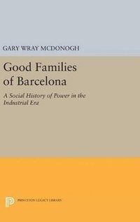 bokomslag Good Families of Barcelona