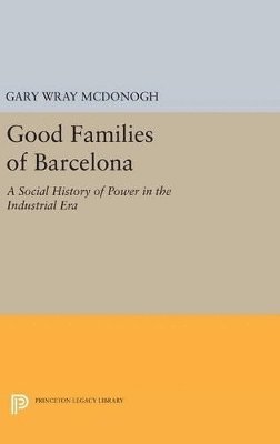 Good Families of Barcelona 1