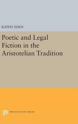 bokomslag Poetic and Legal Fiction in the Aristotelian Tradition