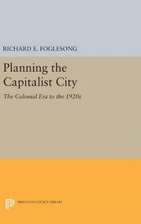 bokomslag Planning the Capitalist City