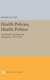 bokomslag Health Policies, Health Politics