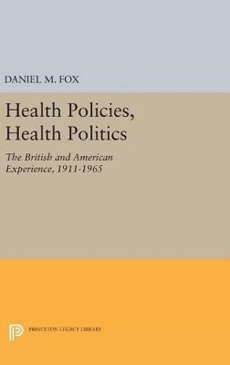 bokomslag Health Policies, Health Politics