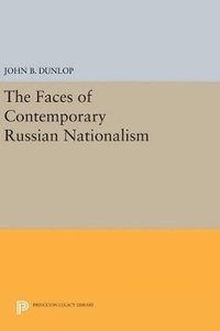 bokomslag The Faces of Contemporary Russian Nationalism